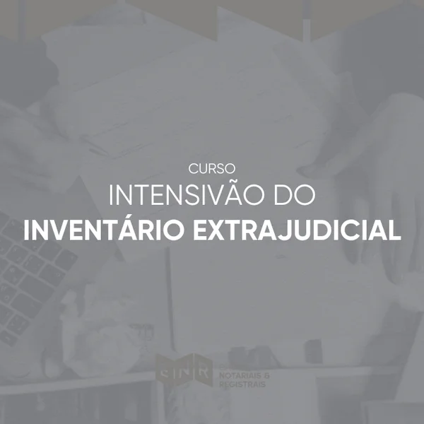 Intensivão do Inventário Extrajudicial